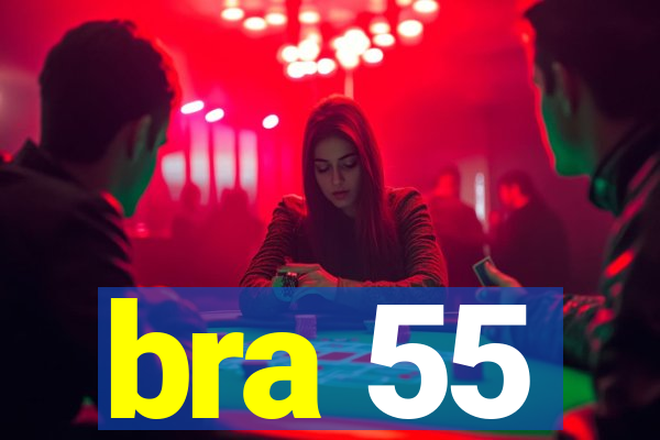 bra 55